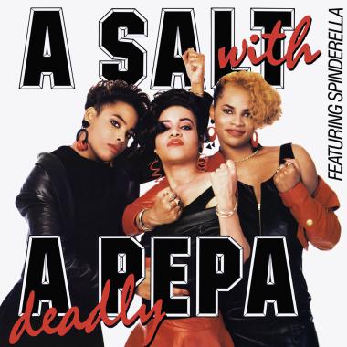 Salt N Pepa -  A Salt with a Deadly Pepa